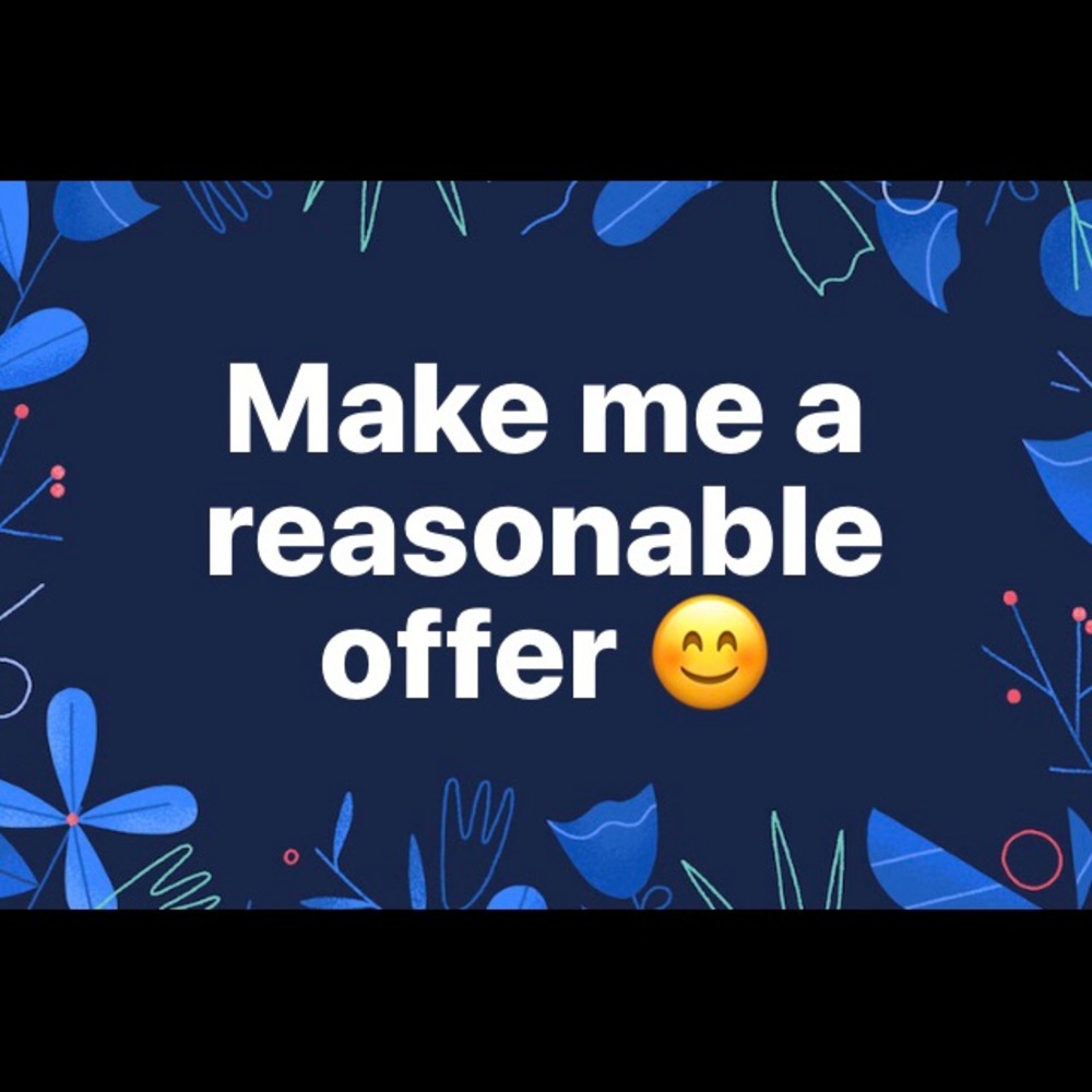 Happily consider any reasonable offers!